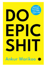 Do Epic Shit – Book by Ankur Warikoo
