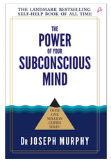 The Power of Your Subconscious Mind