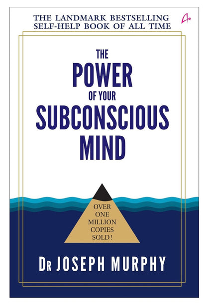 The Power of Your Subconscious Mind