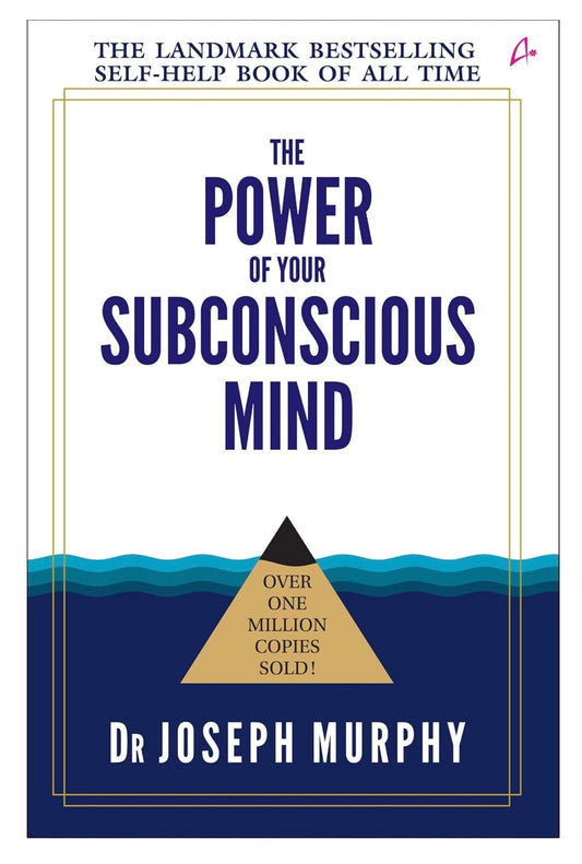 The Power of Your Subconscious Mind