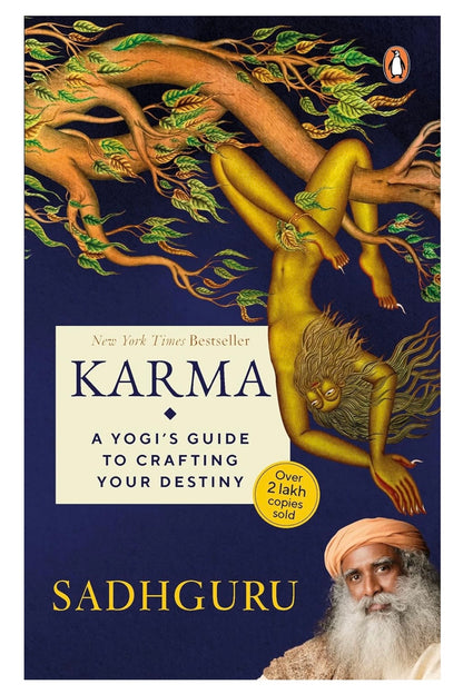 Karma: A Yogi’s Guide to Crafting Your Destiny
