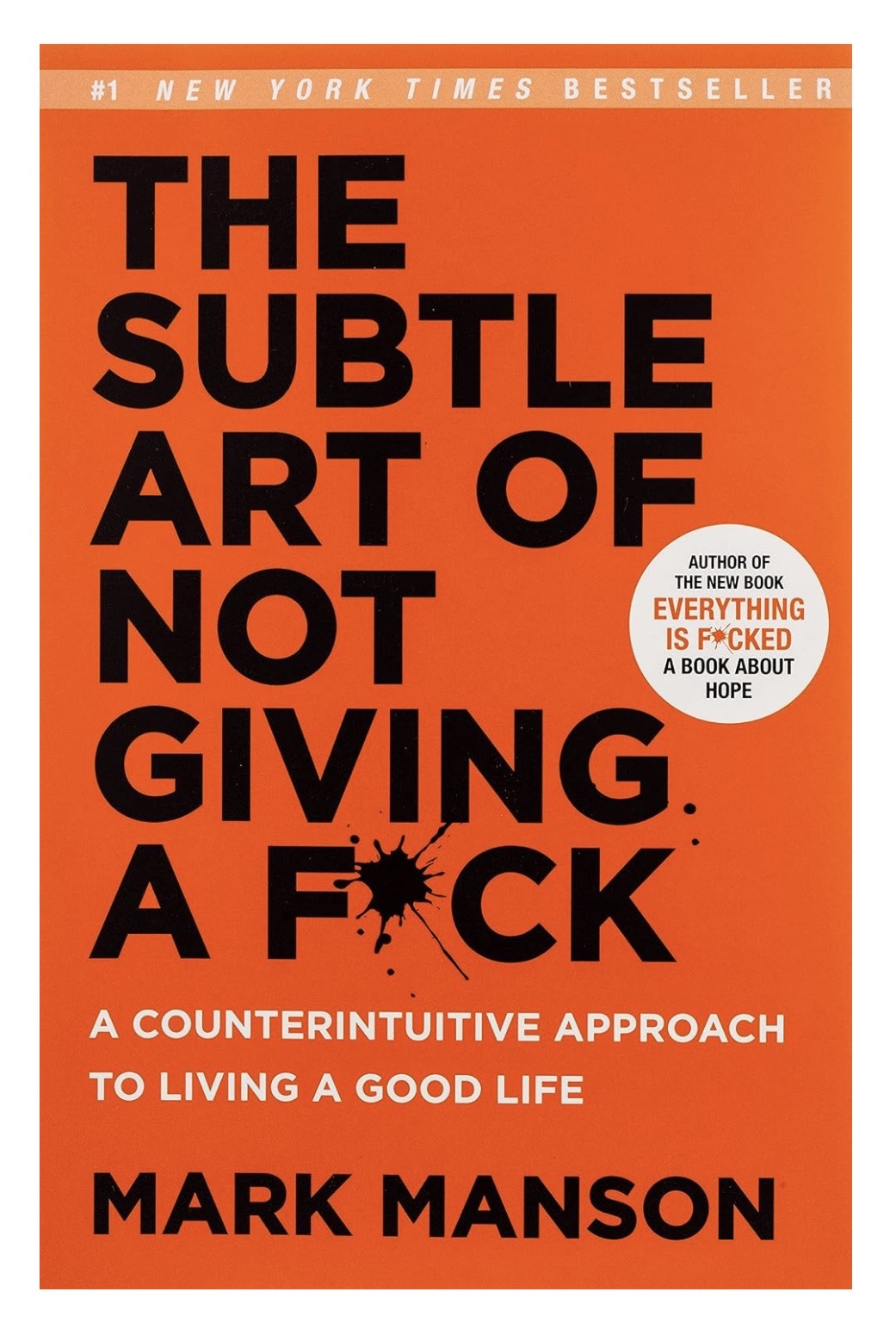 The Subtle Art of Not Giving a F*ck