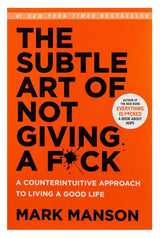 The Subtle Art of Not Giving a F*ck