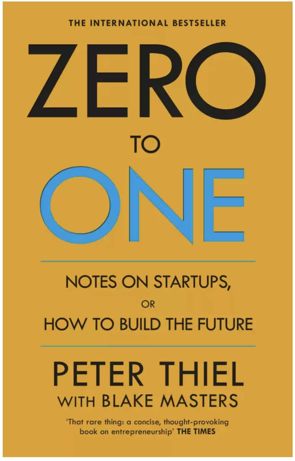 Zero to One: Notes on startups, or how to build the future
